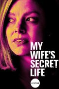 My Wife's Secret Life